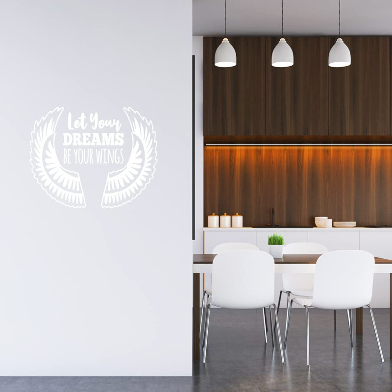 Adhésif décoratif Let Your Dreams Be Your Wings, H 13 po x l 17 po, Blanc