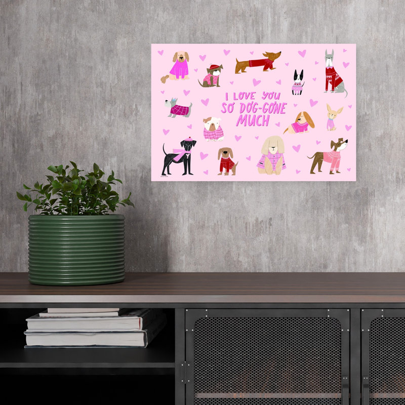 I Love You So Dog-Gone Much Whimsical Contemporary Dog Wall Art Print, 30.48cm H x 45.72cm W