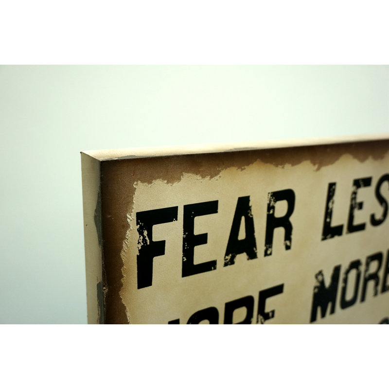 Décoration murale «Fear Less…»