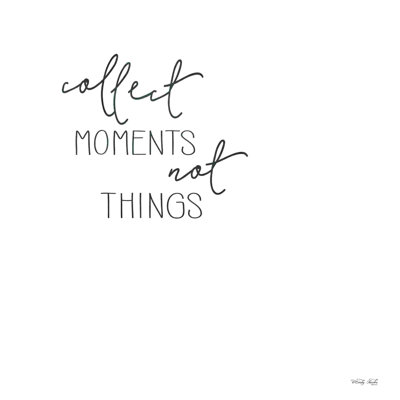 2883111_Collect Moments Not Things