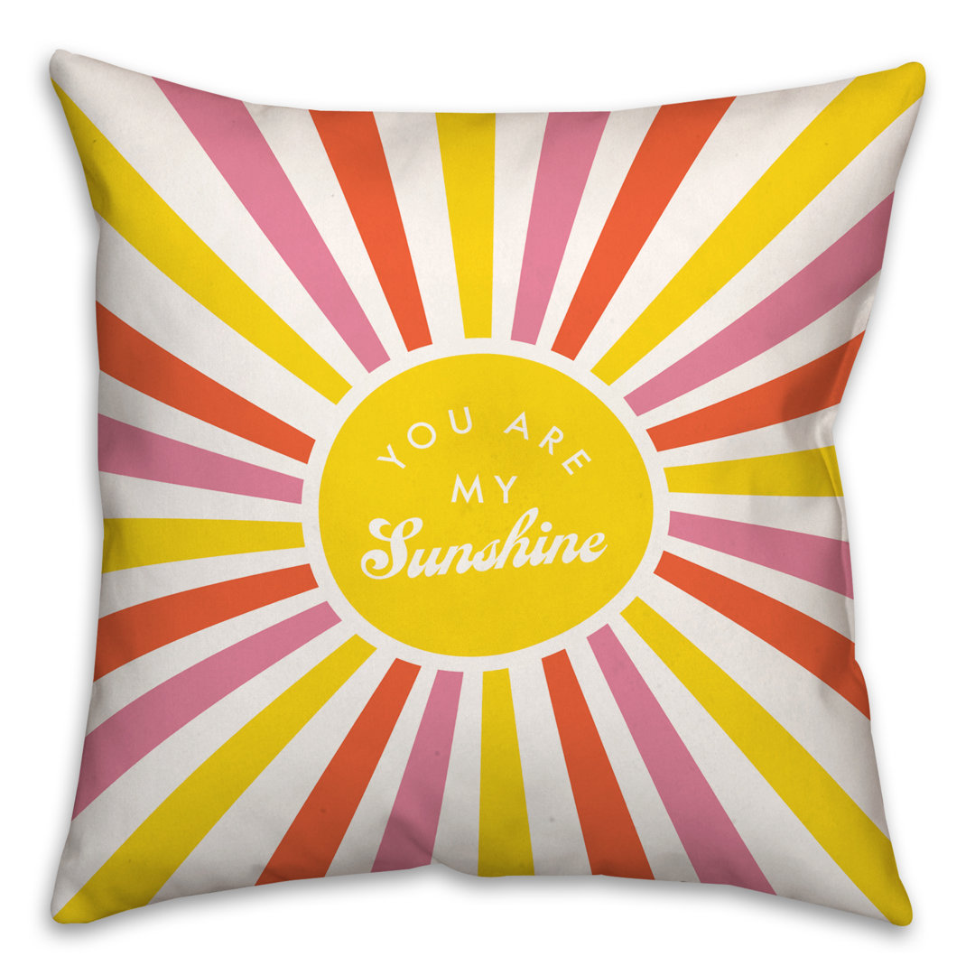  You Are My Sunshine Square Pillow Cover & Insert Designs Direct Creative Group