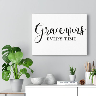 Grace Wins Every Time - Wrapped Canvas Print