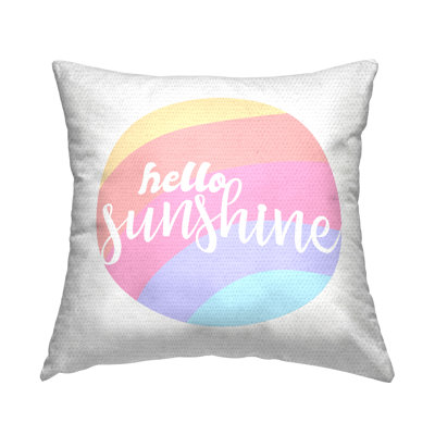 Hello Sunshine Phrase Round Pink Rainbow Printed Pillow Outdoor Printed Pillow by Daphne Polselli