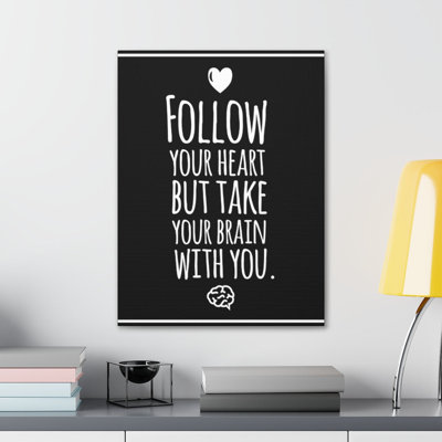 Your Heart Your Brain - Wrapped Canvas Print