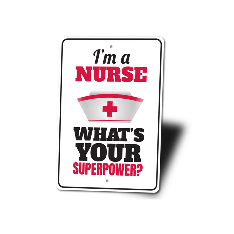 Panneaux de soins de santé en aluminium «Nurse Superpower», H 18 po x l 12 po x P 0,06 po