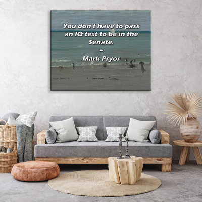Astoria Grand Gallery Wrapped Canvas By Mark Pryor: "You don’t have to pass an IQ test to be in the S