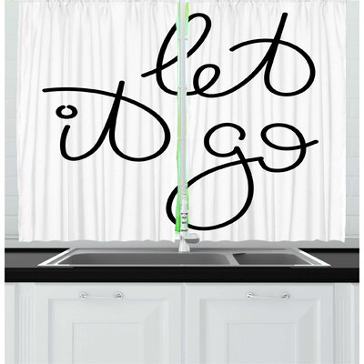 2 Piece Let It Go Typography in Cursive Hand Written Simple Font on a Plain Backdrop Kitchen Curtain Set -  East Urban Home, 586DD430A12C4977981440EF6EB7FA52