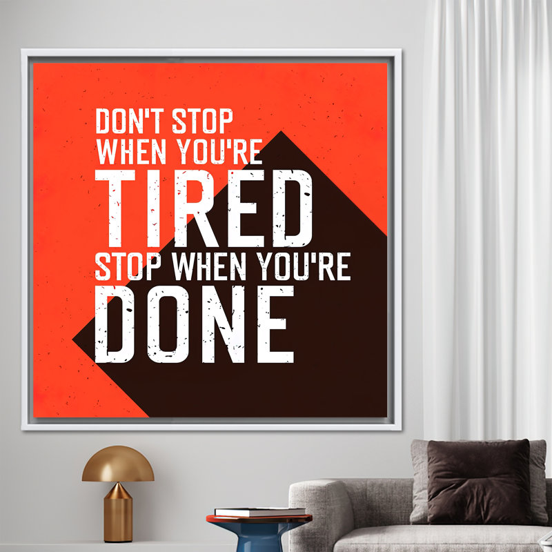 «Inspirational Don't Stop Quote», art sur toile, H 57 po x l 57 po, Cadre flottant blanc