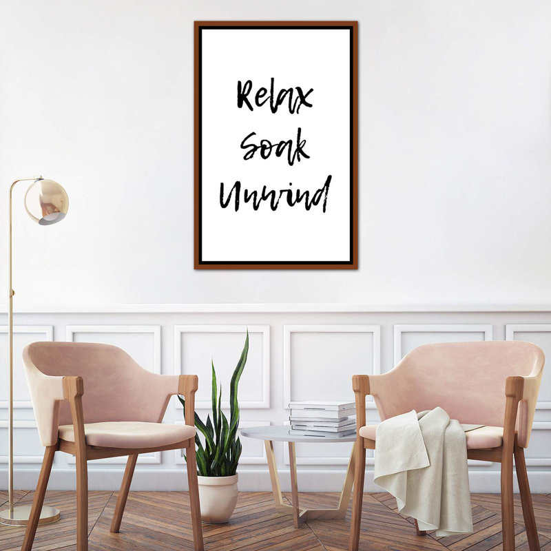 «Relax Soak Unwind» par Pixy Paper - impression d'art textuel, H 40 po x l 26 po x P 1,5 po, Toile avec cadre en bois brun