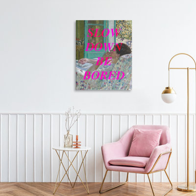 Slow Down Be Bored Classic Canvas, design by Lil' Rue