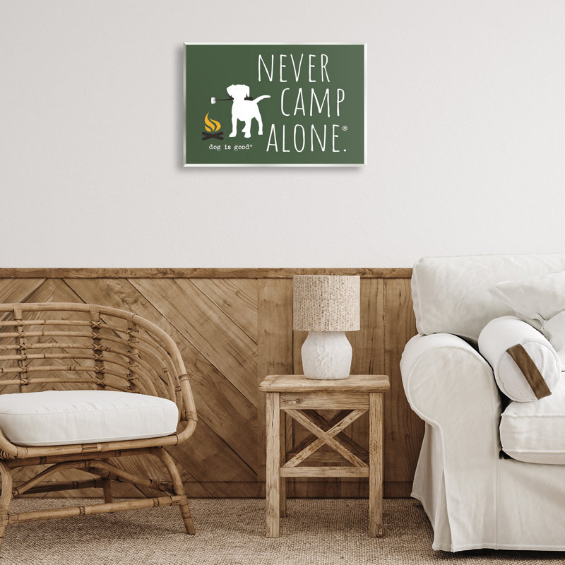 «Never Camp Alone», art mural par Dog Is Good, H 13 po x l 19 po
