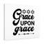 Grace Upon Grace - Wrapped Canvas Print-604925222