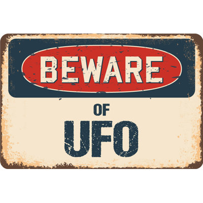 Beware of UFO Sign