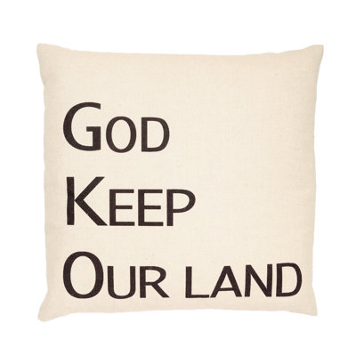  Coussin God Keep Our Land