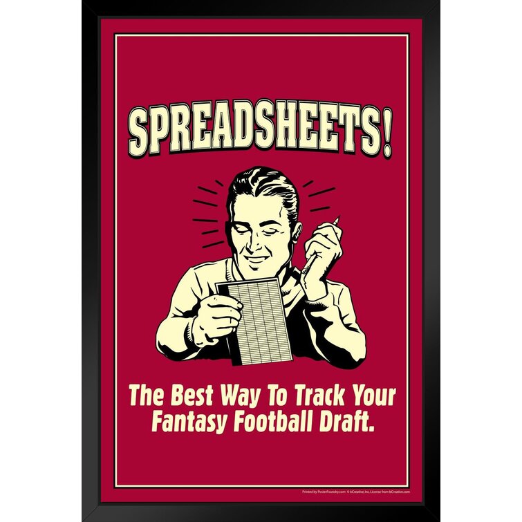 Trinx Spreadsheets! The Best Way To Track Your Fantasy Football Draft Retro  Humor Black Wood Framed Poster 14x20 Framed On Paper Print