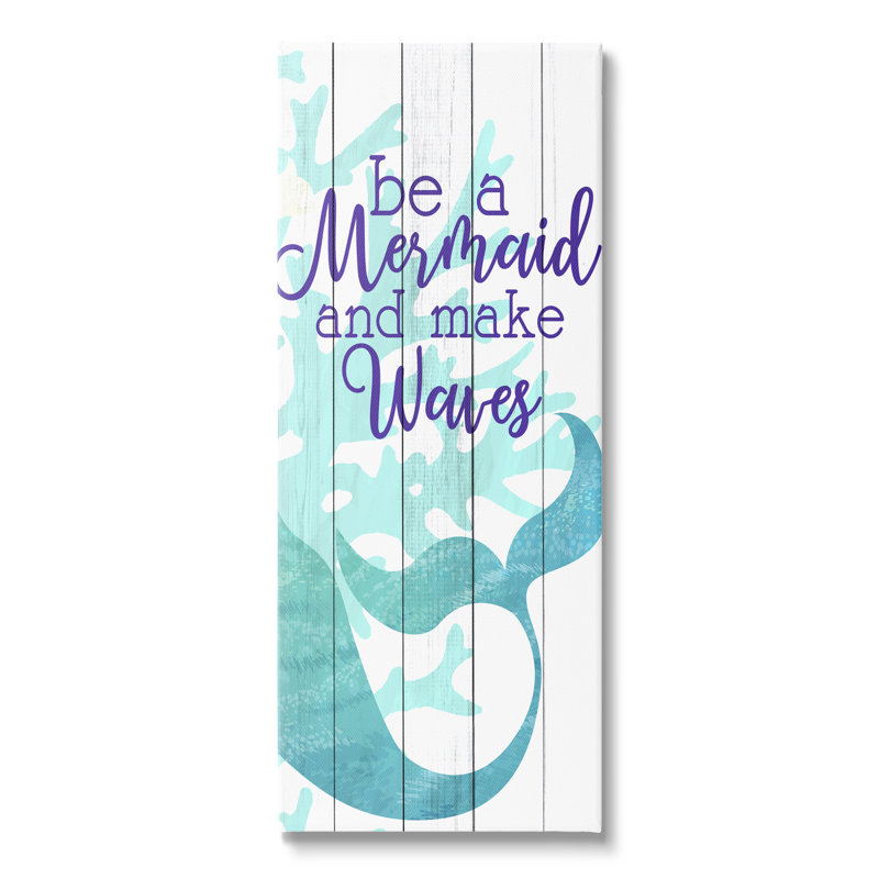 «Make Waves Mermaid Saying Calligraphy Turquoise Tail» par Kim Allen - impression, Toile tendue, H 24 po x l 10 po x P 1,5 po
