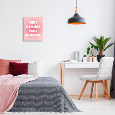 Trendy Pink Demure & Mindful Canvas, design by Lil' Rue