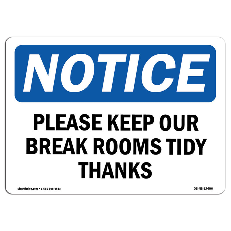 Please Keep Our Break Room Tidy, 18" H x 24" W x 0.1" D