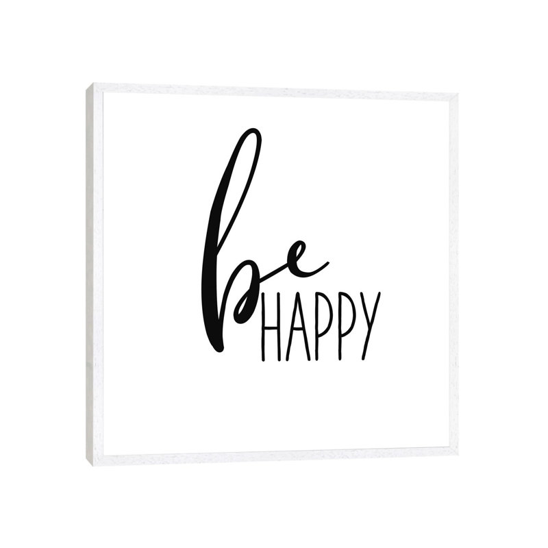 Be Happy - Print on Canvas, White Framed, 93.98cm H x 93.98cm W x 3.81cm D