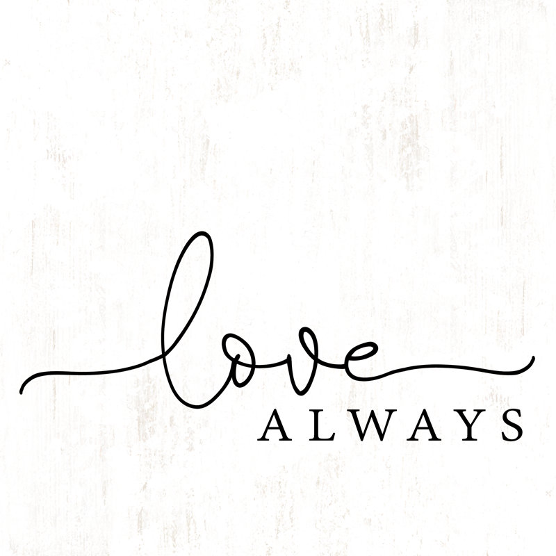 Love Always On Distressed Background - Wrapped Canvas Print, 30cm H x 30cm W x 3.8cm D