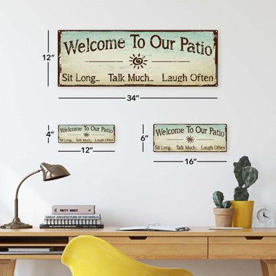 Welcome To Our Patio Sign