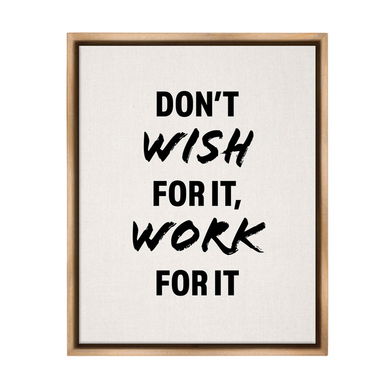 "Work For It Motivational" par Victoria Barnes sur toile, H 31 po x l 25 po, Cadre flottant orme Montalcino