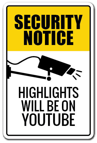 Security Notice Sign