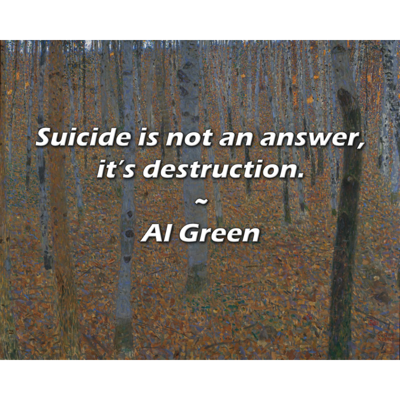 Citation d'Artsy: «Le suicidé n'est pas une réponse, c'est une ruine». Par Toile tendue, H 17 po x l 24 po