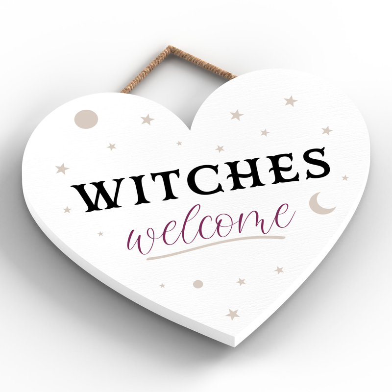 Witches Welcome Wooden Heart Plaque, 16cm H x 17cm W x 0.9cm D, White