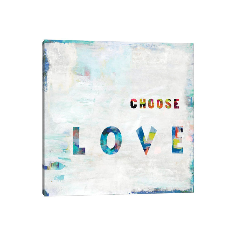 Choose Love In Color by Jamie MacDowell - Wrapped Canvas Gallery-Wrapped Canvas Giclée, 30.48 cm H x 30.48 cm W