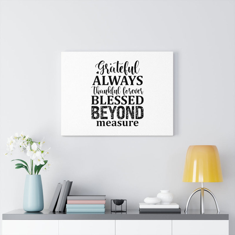 «Blessed Beyond Mesure Christian», impression sur toile tendue, H 18 po x l 24 po