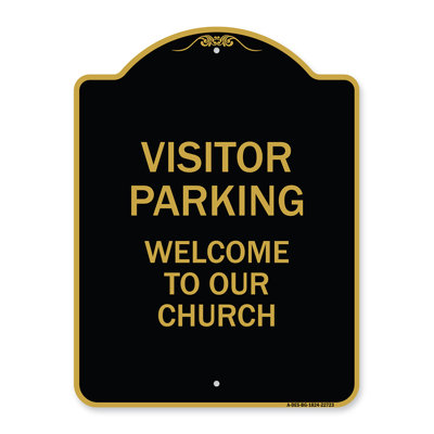 Signmission Designer Series Sign - Visitor Parking, Welcome To Our Church | Black & Gold 18" X 24" Heavy-Gauge Aluminum Architectural Sign | Protect Your Business & Municipality | Made In The USA