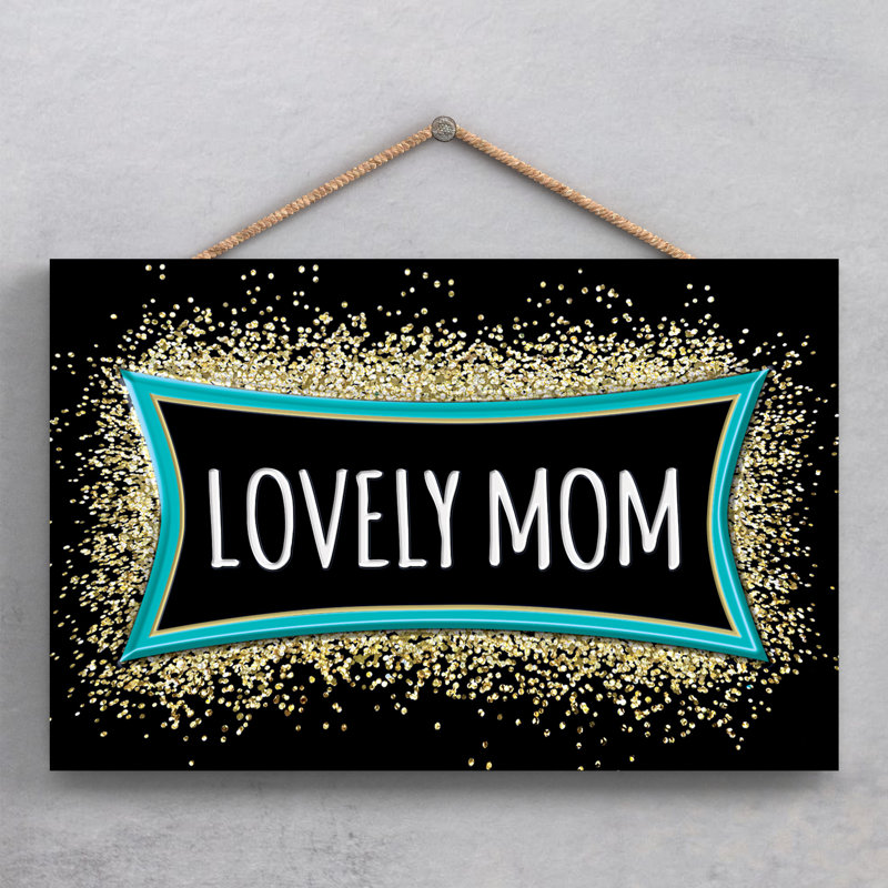 Lovely Mum - Print on MDF