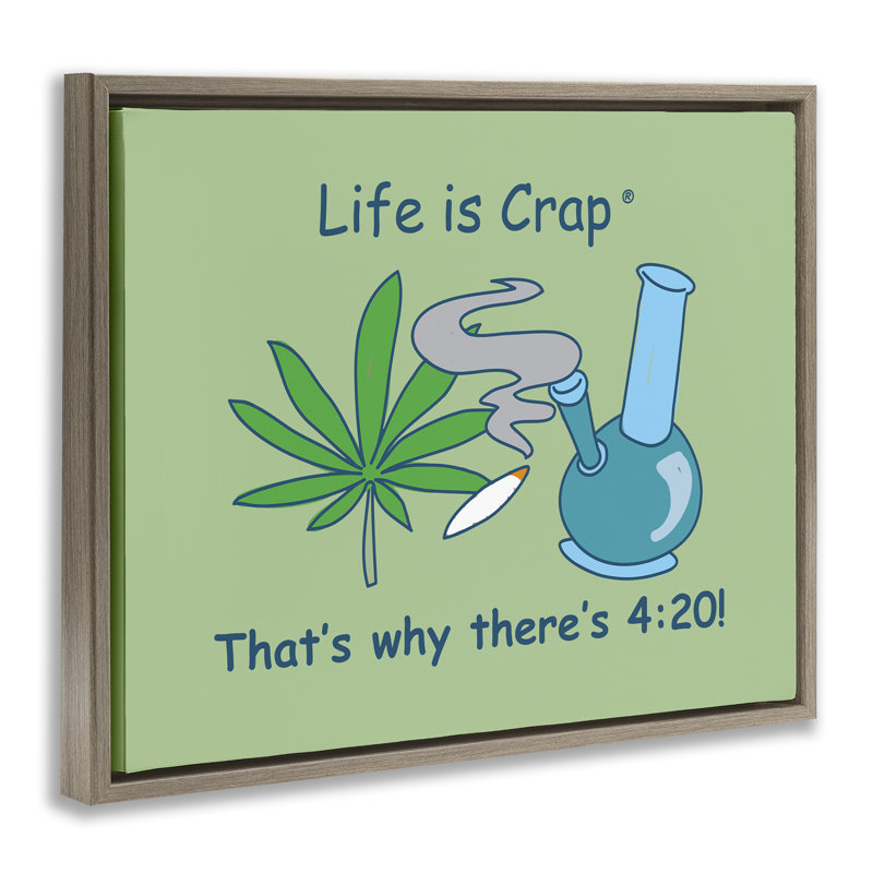Funny That's Why 420 Floater Canvas Wall Art by LIC, 25" H x 31" W, Montalcino Elm Floater Frame