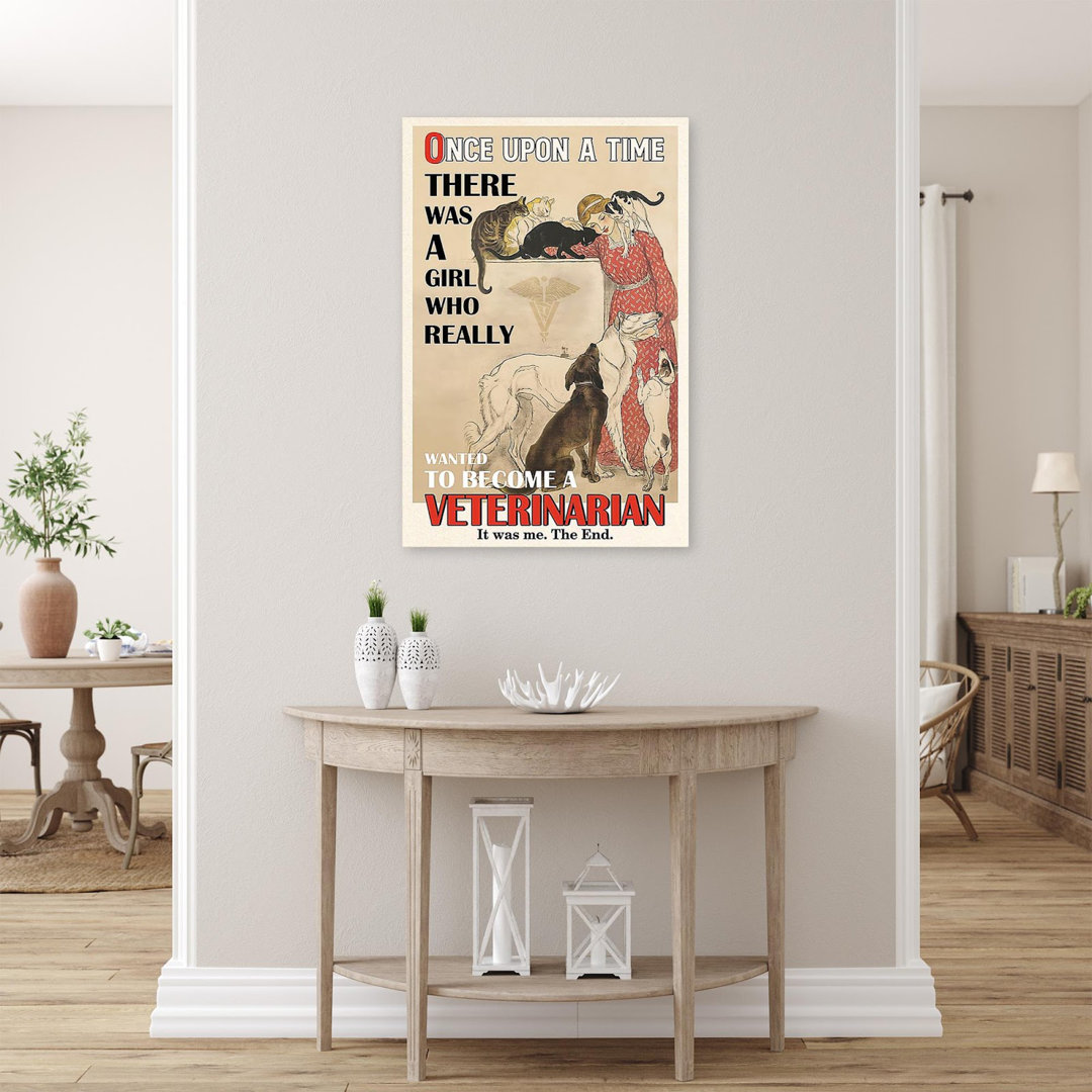 There Was a Girl Who Really Wanted to Become a Veterinarian - Wrapped Canvas Graphic Art Trinx 