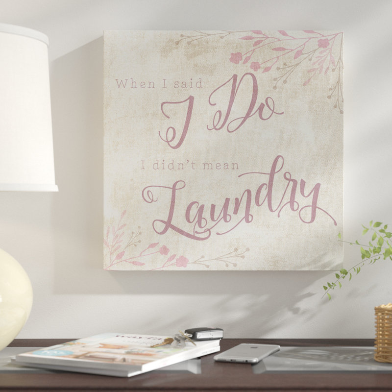 Did Did Mean Laundry - Reproduction d'art textuel avec cadre photo, Toile tendue, H 40 po x l 40 po x P 2 po