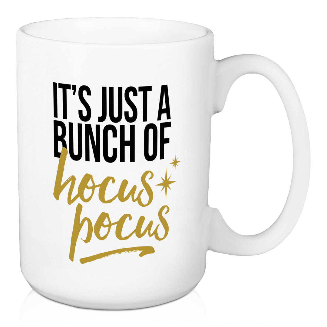Newhaven It's Just a Bunch of Hocus Pocus 15 oz Coffee Mug The Holiday Aisle®