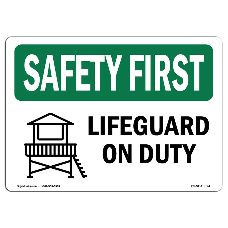 Osha Safety First Sign - sauveteur en service, H 12 po x l 18 po x P 0,1 po