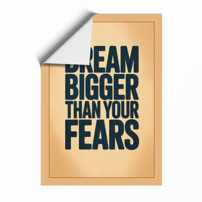 Dream Bigger Than Fears Vintage - Framed Print