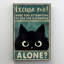 «Black Cat Excuse Me», impression sur toile tendue-370304622