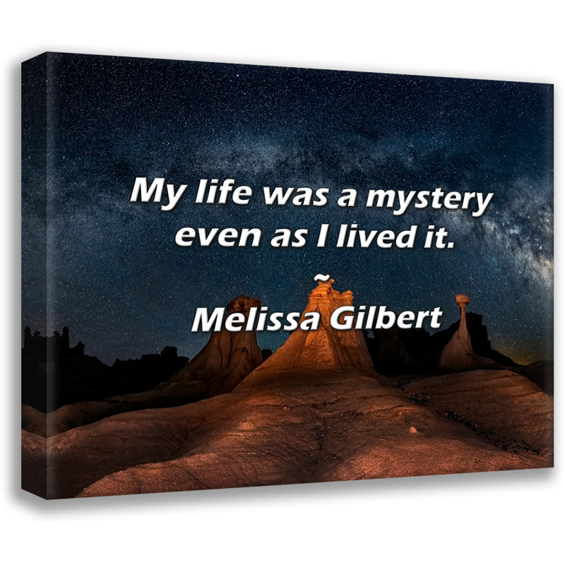 Melissa Gilbert Citation: Ma vie était un mystère même si je la vivais., H 26 po x l 32 po