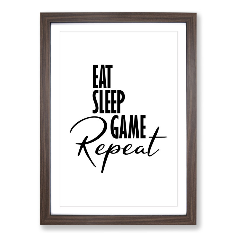 Eat Sleep Game Repeat - Picture Frame Typography, Walnut, 90cm H x 65cm W x 2cm D