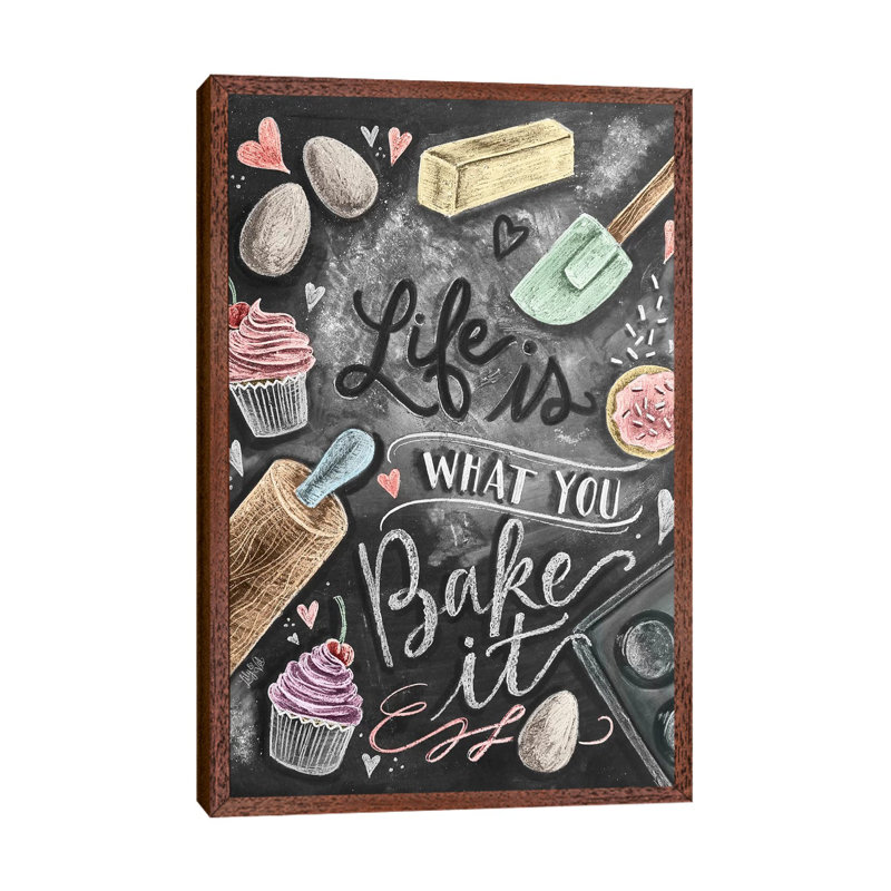 Life Is What You Bake It by Lily & Val - Print on Canvas, 66.04 cm H x 45.72 cm W, Classic Brown Wood Framed Canvas