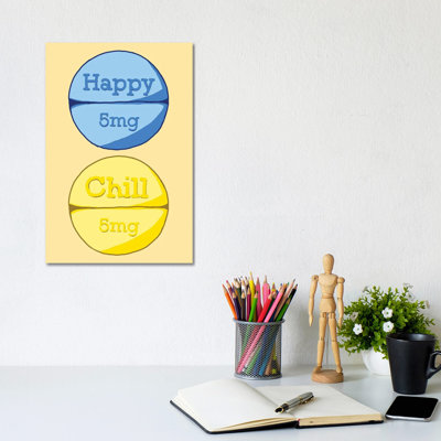Happy Chill Pill by Jaymie Metz - Wrapped Canvas Print