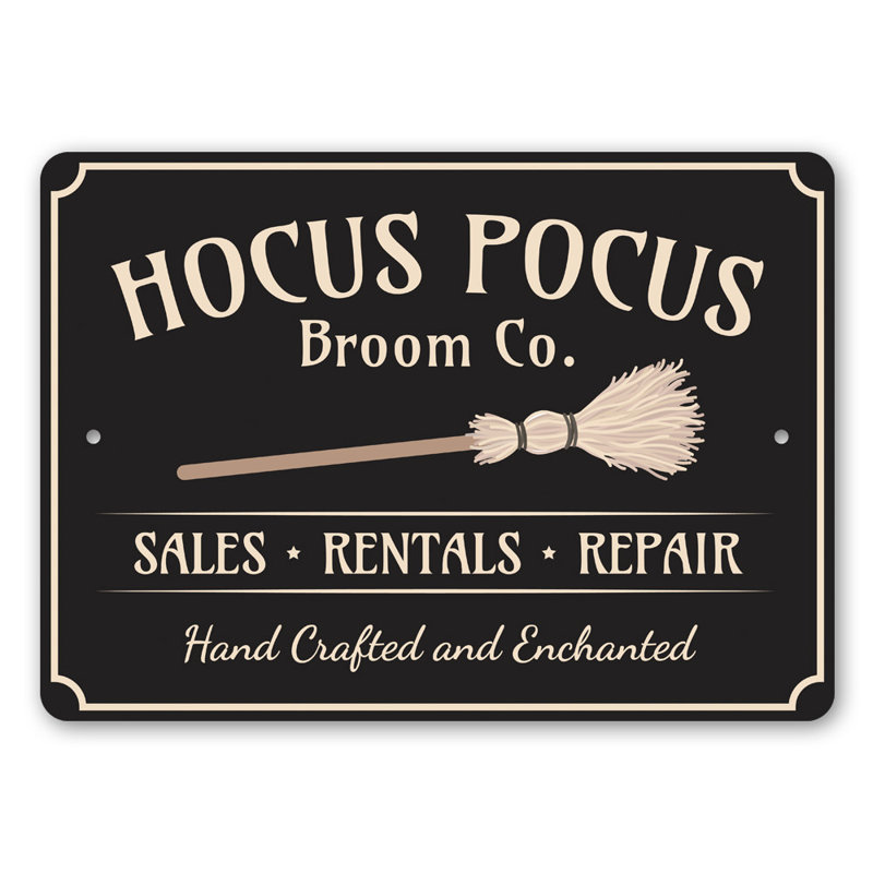 Enseigne en aluminium Hocus Pocus Broom Company, H 18 po x l 12 po x P 0,06 po