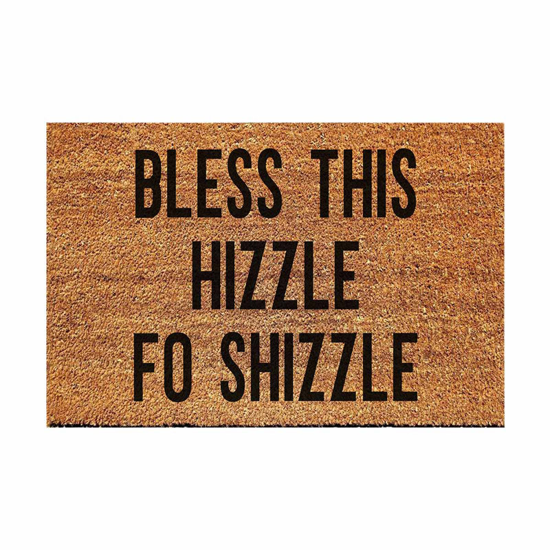 Drôle de paillasson en paillasson Bless This Hizzle Fo Shizzle