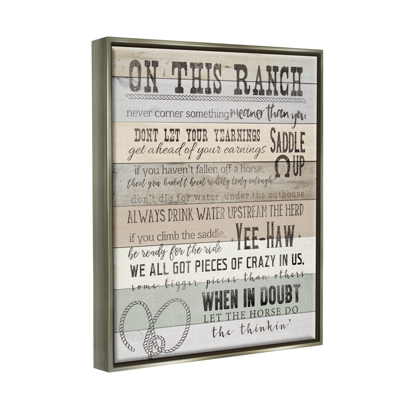 On This Ranch Rules, impression sur toile par CAD Designs, H 31 po x l 25 po x P 1,7 po, Cadre flottant gris lustré
