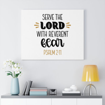 Serve The Lord - Wrapped Canvas Print