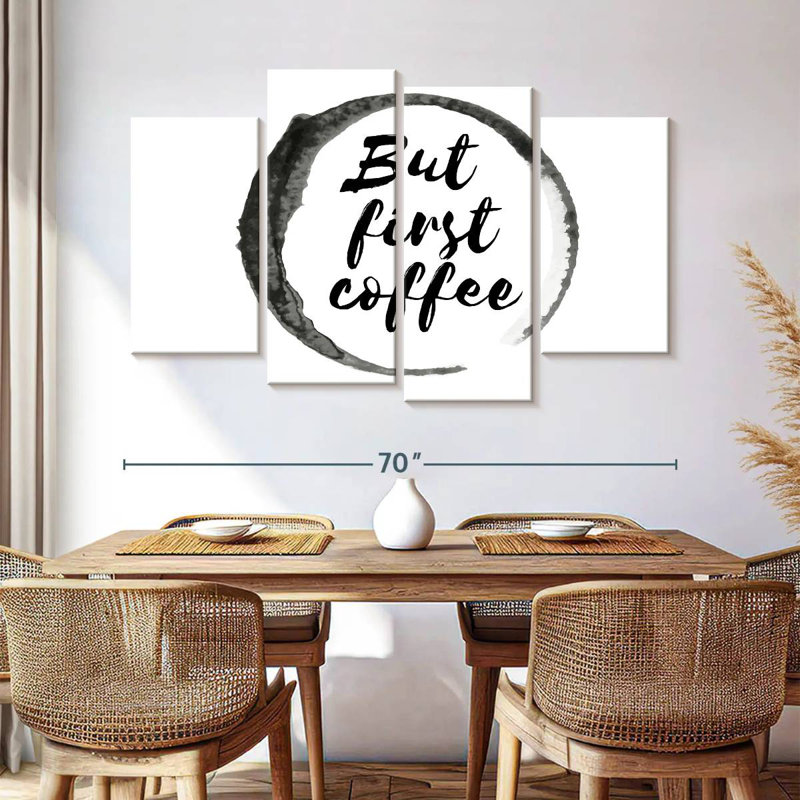 Tergel But First Coffee Quote, 42" H x 68" W