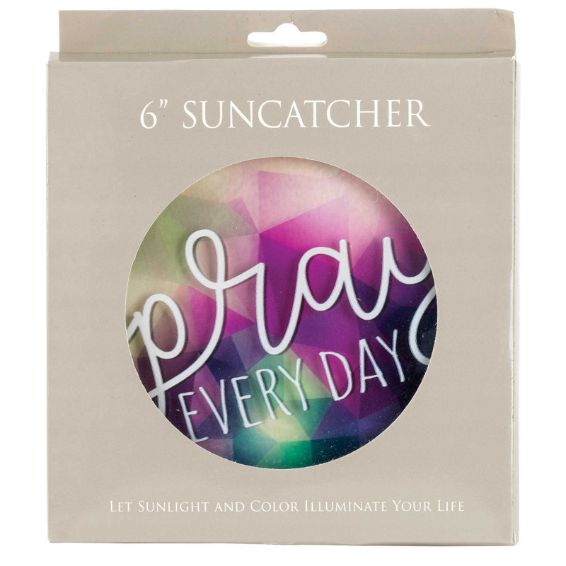 Pray Everyday Suncatcher